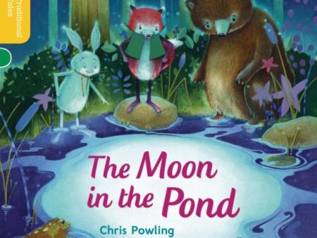 Oxford Reading Tree Traditional Tales: Level 5: The Moon in the Pond Sale