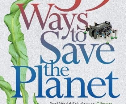 39 Ways to Save the Planet by Tom Heap For Discount