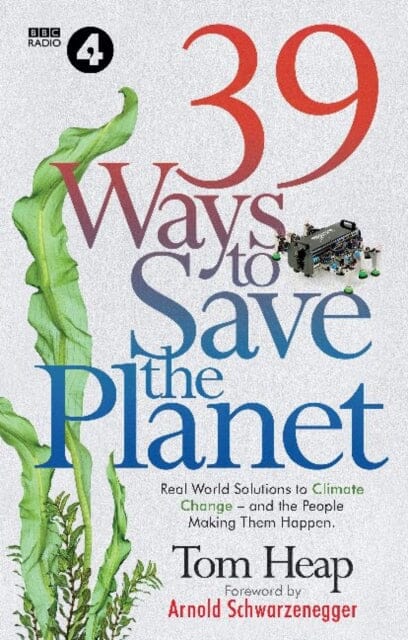 39 Ways to Save the Planet by Tom Heap For Discount