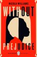 Without Prejudice (Black Britain: Writing Back) by Nicola Williams Cheap