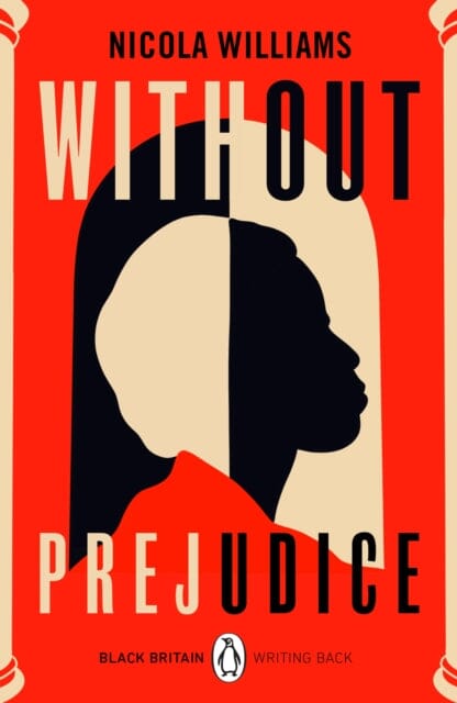 Without Prejudice (Black Britain: Writing Back) by Nicola Williams Cheap