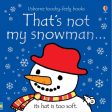 That s not my snowman... by Fiona Watt Online