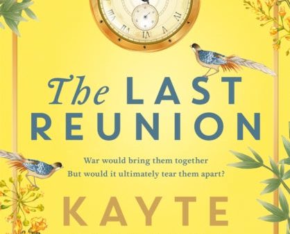 The Last Reunion by Kayte Nunn For Discount