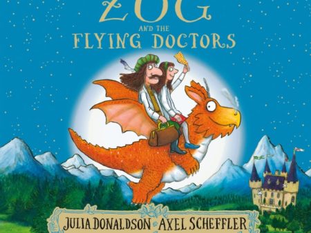 Zog and the Flying Doctors by Julia Donaldson Hot on Sale