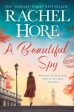 A Beautiful Spy by Rachel Hore For Cheap