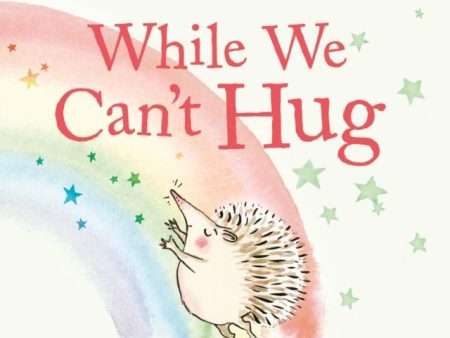 While We Can t Hug Hot on Sale