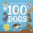 100 Dogs by Michael Whaite For Discount