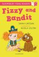 Fizzy and Bandit: A Bloomsbury Young Reader : White Book Band For Cheap