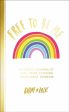 Free To Be Me : An LGBTQ+ Journal of Love, Pride and Finding Your Inner Rainbow on Sale