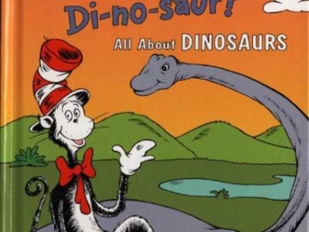 Oh Say Can You Say Di-no-saur? : All About Dinosaurs Cheap