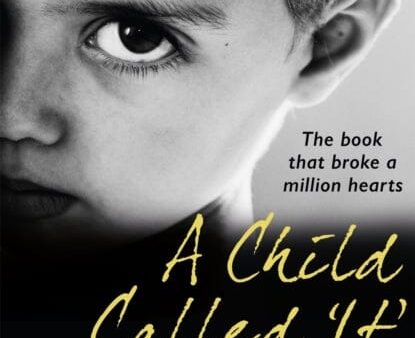 A Child Called It : The book that broke a million hearts by Dave Pelzer Discount