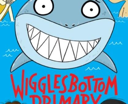 Wigglesbottom Primary: The Shark in the Pool For Discount