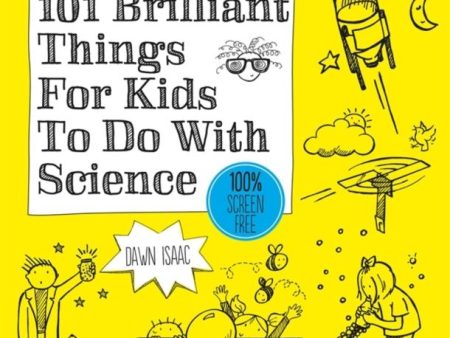 101 Brilliant Things For Kids to do With Science Discount