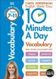 10 Minutes a Day Vocabulary Ages 7-11 Key Stage 2 Online Sale