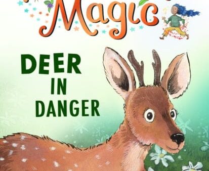 Woodland Magic 2: Deer in Danger by Julie Sykes Supply