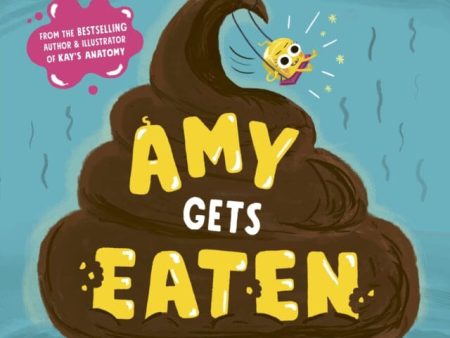 Amy Gets Eaten : The laugh-out-loud picture book from bestselling Adam Kay and Henry Paker by Adam Kay Fashion