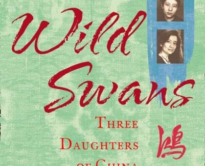 Wild Swans: Three Daughters of China by Jung Chang Online now