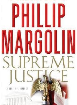 Phillip Margolin: Supreme Justice [2010] hardback For Discount