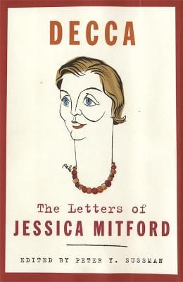 Decca: The Letters of Jessica Mitford on Sale