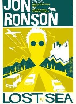 Jon Ronson: Lost at Sea [2012] hardback Online now