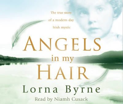 Lorna Byrne: Angels in My Hair [2009] Discount