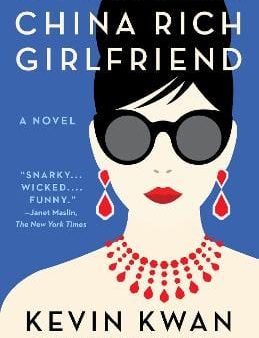 Kevin Kwan: China Rich Girlfriend [2016] paperback Online Hot Sale